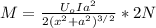M=\frac{U_oIa^2}{2(x^2+a^2)^{3/2}}*2N