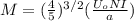 M = (\frac{4}{5})^{3/2}(\frac{U_oNI}{a})