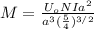 M=\frac{U_oNIa^2}{{a^3}(\frac{5}{4})^{3/2}}