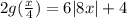 2g(\frac{x}{4})=6 |8x| +4
