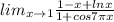 lim_{x \to 1}\frac{1-x+lnx}{1+ cos7\pi x}