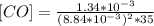[CO]= \frac{1.34*10^{-3} }{(8.84*10^{-3} )^{2} *35}