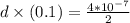 d \times (0.1) = \frac{4*10^{-7}}{2}