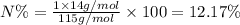 N\%=\frac{1\times 14 g/mol}{115g/mol}\times 100=12.17\%