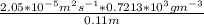 \frac{2.05*10^{-5}m^2s^{-1}*0.7213*10^3gm^{-3}}{0.11m}
