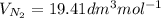 V_{N_2} =19.41 dm^3mol^{-1}