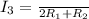 I_{3}=\frac{\Epsilon}{2R_{1}+R_{2}}