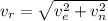v_r=\sqrt {v_e^{2}+v_n^{2}}
