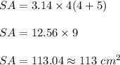 SA=3.14\times 4(4+5)\\\\SA=12.56\times 9\\\\SA=113.04\approx 113\ cm^2