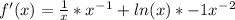 f'(x)=\frac{1}{x} *x^-^1+ln(x)*-1x^-^2