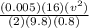 \frac{(0.005)(16)(v^{2}) }{(2)(9.8)(0.8)}