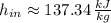 h_{in} \approx 137.34\,\frac{kJ}{kg}