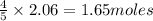\frac{4}{5}\times 2.06=1.65moles