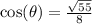 \cos(\theta)=\frac{\sqrt{55}}{8}
