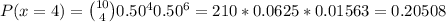 P(x=4)=\binom{10}{4}0.50^40.50^6=210*0.0625*0.01563=0.20508