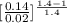 [\frac{0.14 }{0.02 } ]^{\frac{1.4 - 1}{1.4} }
