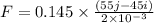 F=0.145\times\frac{(55j-45i)}{2\times10^{-3} }