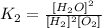K_2=\frac{[H_2O]^2}{[H_2]^2[O_2]}