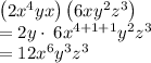 \left(2x^4yx\right)\left(6xy^2z^3\right)\\=2y\cdot \:6x^{4+1+1}y^2z^3\\=12x^6y^3z^3