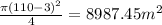 \frac{\pi (110-3)^{2}}{4} = 8987.45m^{2}