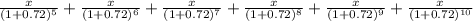 \frac{x}{(1+0.72)^5} + \frac{x}{(1+0.72)^6} + \frac{x}{(1+0.72)^7} + \frac{x}{(1+0.72)^8} + \frac{x}{(1+0.72)^9} + \frac{x}{(1+0.72)^{10}}