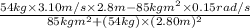 \frac{54 kg \times 3.10 m/s \times 2.8 m - 85 kg m^{2} \times 0.15 rad/s}{85 kg m^{2} + (54 kg) \times (2.80 m)^2}