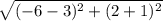 \sqrt{(-6-3)^{2}+(2+1)^{2}  }