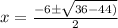 x = \frac{-6 \pm \sqrt{36-44)} }{2}