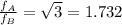 \frac{f_A}{f_B}=\sqrt 3=1.732