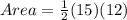 Area=\frac{1}{2}(15)(12)