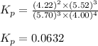 K_p=\frac{(4.22)^2\times (5.52)^3}{(5.70)^3\times (4.00)^4}\\\\K_p=0.0632