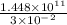 \frac{1.448 \times 10^1^1}{3 \times 10^-^2}