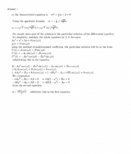 Consider a vibrating system described by the initial value problem. (A computer algebra system is re