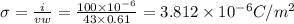 \sigma =\frac{i}{vw}=\frac{100\times 10^{-6}}{43\times 0.61}=3.812\times 10^{-6}C/m^2
