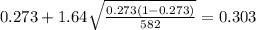 0.273 + 1.64\sqrt{\frac{0.273(1-0.273)}{582}}=0.303