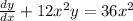\frac{dy}{dx} +12x^2y= 36x^2