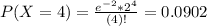 P(X = 4) = \frac{e^{-2}*2^{4}}{(4)!} = 0.0902