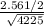 \frac{2.56 1/2}{\ \sqrt{4225} }