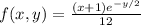 f(x,y)=\frac{(x+1)e^{-y/2}}{12}