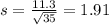 s = \frac{11.3}{\sqrt{35}} = 1.91