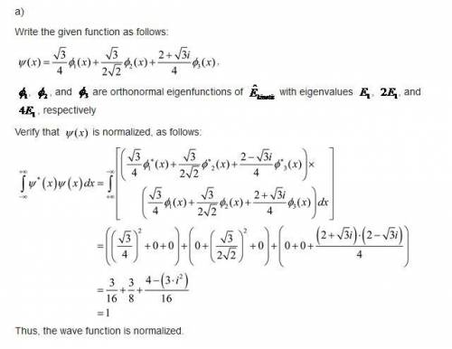 Suppose that the wave function for a system can be written as and that are normalized eigenfunctions