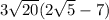 3 \sqrt{20}(2 \sqrt{5}-7)
