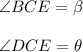 \angle BCE=\beta \\ \\ \angle DCE=\theta