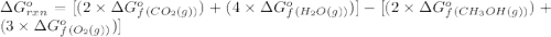 \Delta G^o_{rxn}=[(2\times \Delta G^o_f_{(CO_2(g))})+(4\times \Delta G^o_f_{(H_2O(g))})]-[(2\times \Delta G^o_f_{(CH_3OH(g))})+(3\times \Delta G^o_f_{(O_2(g))})]