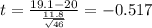 t=\frac{19.1-20}{\frac{11.8}{\sqrt{46}}}=-0.517