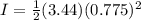 I= \frac{1}{2}(3.44)(0.775)^{2}