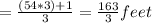 =\frac{(54*3)+1}{3}=\frac{163}{3}  feet