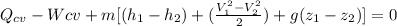 Q_{cv}-W{cv}+m[(h_1-h_2)+(\frac{V_1^2-V_2^2}{2})+g(z_1-z_2)]=0