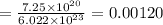 =\frac{7.25\times 10^{20}}{6.022\times 10^{23}}=0.00120