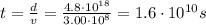 t=\frac{d}{v}=\frac{4.8\cdot 10^{18}}{3.00\cdot 10^8}=1.6\cdot 10^{10}s